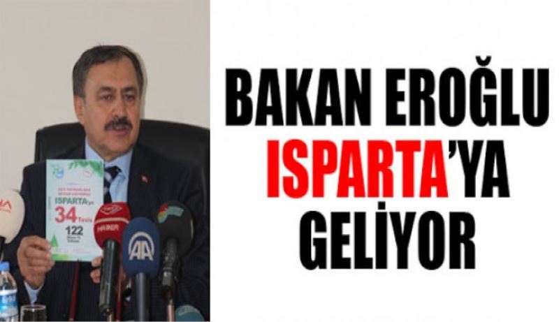 Bakan Eroğlu Isparta