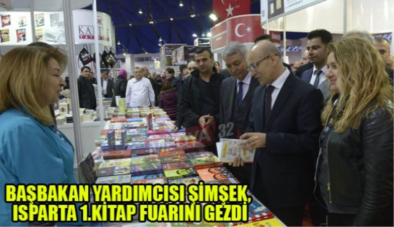 Başbakan Yardımcısı Şimşek Isparta 1. Kitap Fuarı