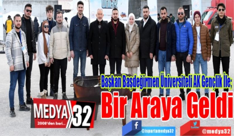 Başkan Başdeğirmen Üniversiteli AK Gençlik İle; 
Bir Araya Geldi 
