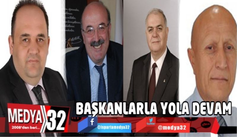 Başkanlarla yola devam 