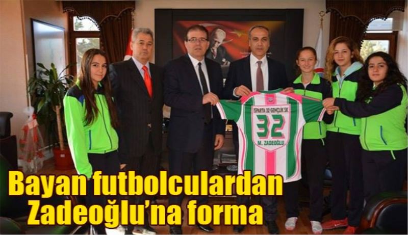 Bayan futbolculardan Zadeoğlu