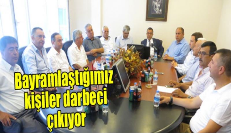 Bayramlaştığımız kişi darbeci çıkıyor