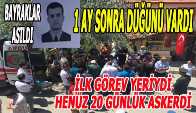 Bir ay sonra düğünü vardı