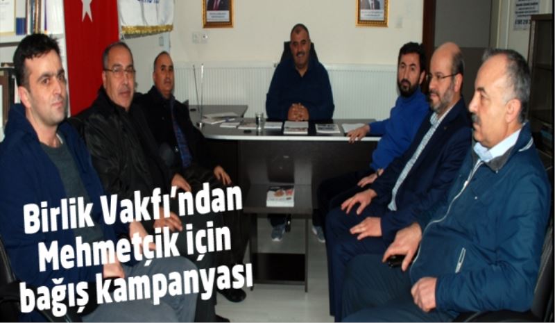 Birlik Vakfı’ndan  Mehmetçik için  bağış kampanyası 