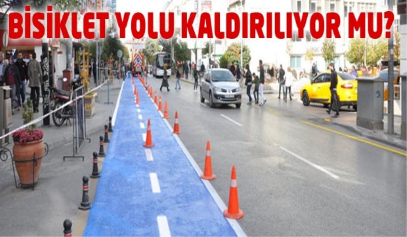 Bisiklet yolu kaldırılıyor mu?