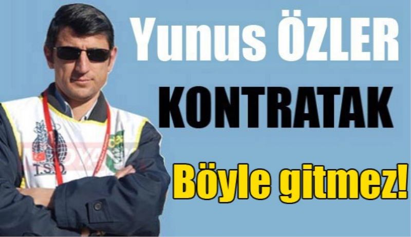 Böyle gitmez!