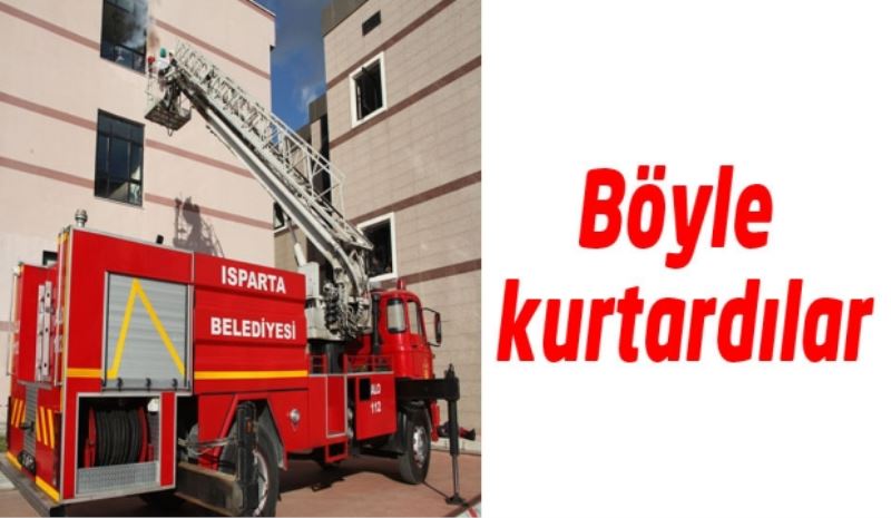 Böyle kurtardılar