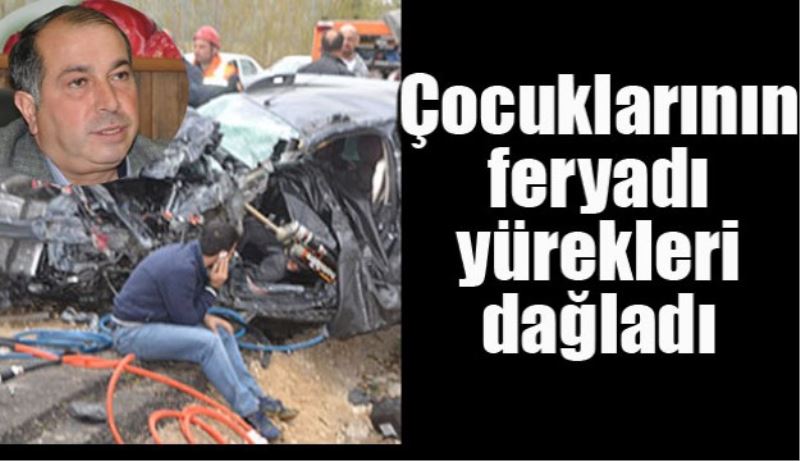 Çocuklarının feryadı yürekleri dağladı