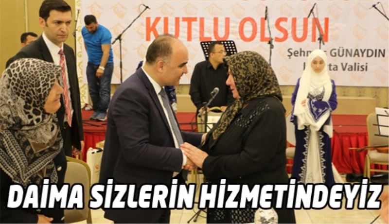 DAİMA SİZLERİN HİZMETİNDEYİZ