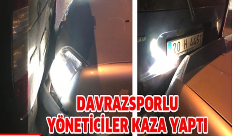 Davrazsporlu yöneticiler kaza yaptı