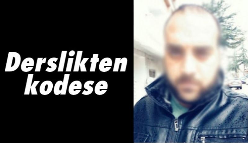 Derslikten kodese!