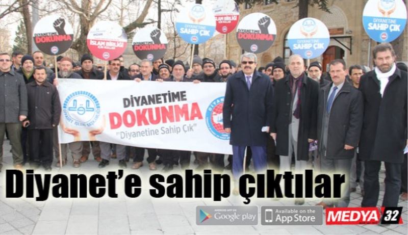 Diyanet’e sahip çıktılar