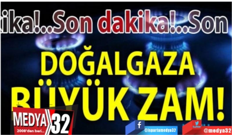 DOĞALGAZ TEKRAR ZAMLANDI