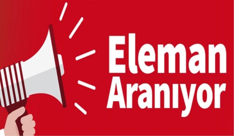 Eleman Aranıyor