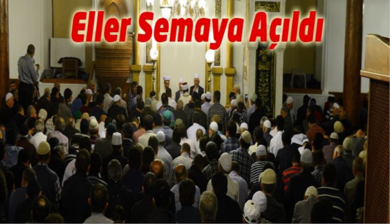 Eller Semaya Açıldı