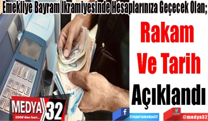 Emekliye Bayram İkramiyesinde Hesaplarınıza Geçecek Olan; 
Rakam 
Ve Tarih
Açıklandı
