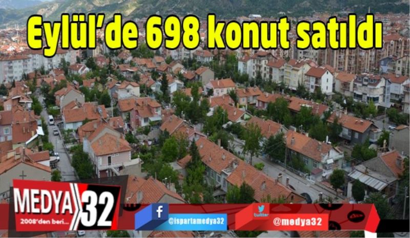 Eylül’de 698 konut satıldı