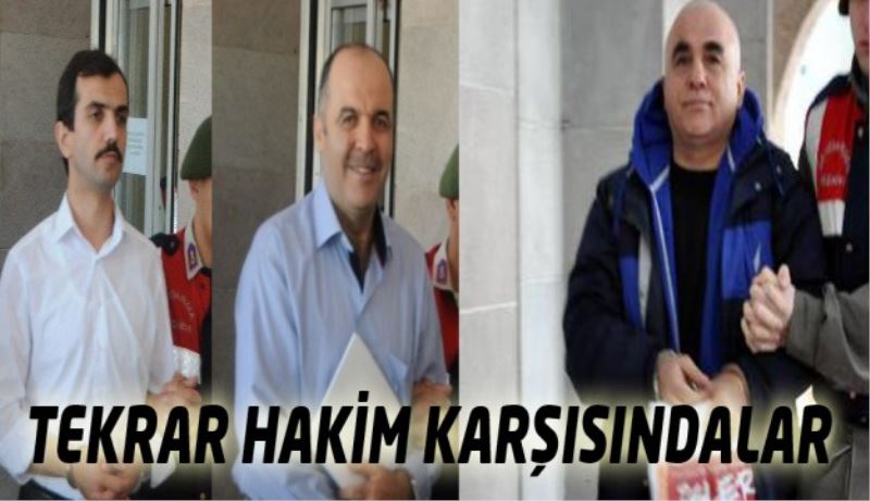 FETÖ/PDY davasında tekrar hakim karşısındalar