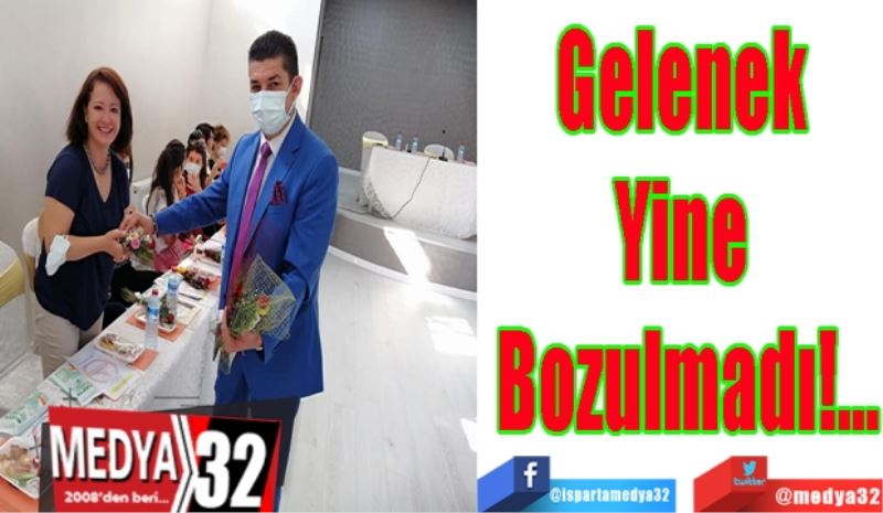 Gelenek Yine Bozulmadı!…