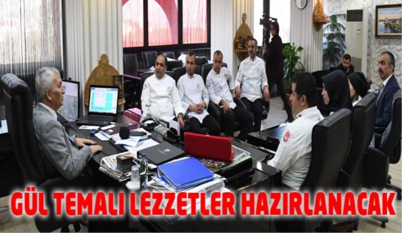 Gül temalı lezzetler hazırlanacak