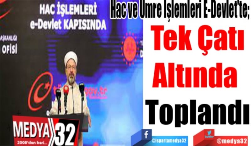 Hac ve Umre İşlemleri E-Devlet