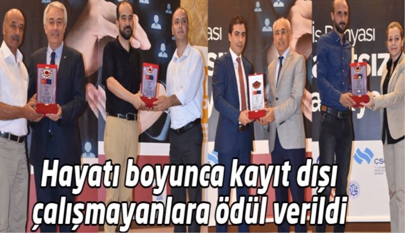 Hayatı boyunca kayıt dışı çalışmayanlara ödül verildi