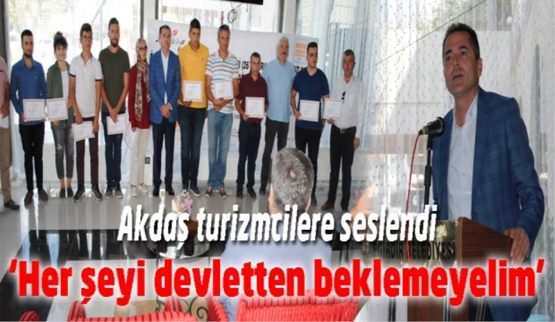 ‘Her şeyi devletten beklemeyelim’