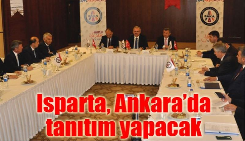 Isparta, Ankara’da tanıtım yapacak