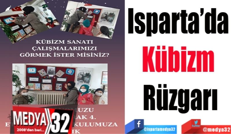 Isparta’da 
Kübizm 
Rüzgarı
