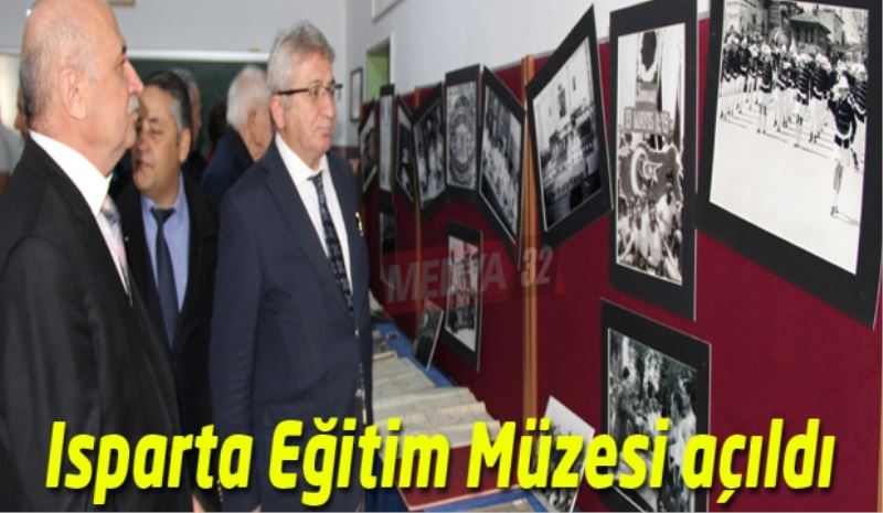 Isparta Eğitim Müzesi açıldı