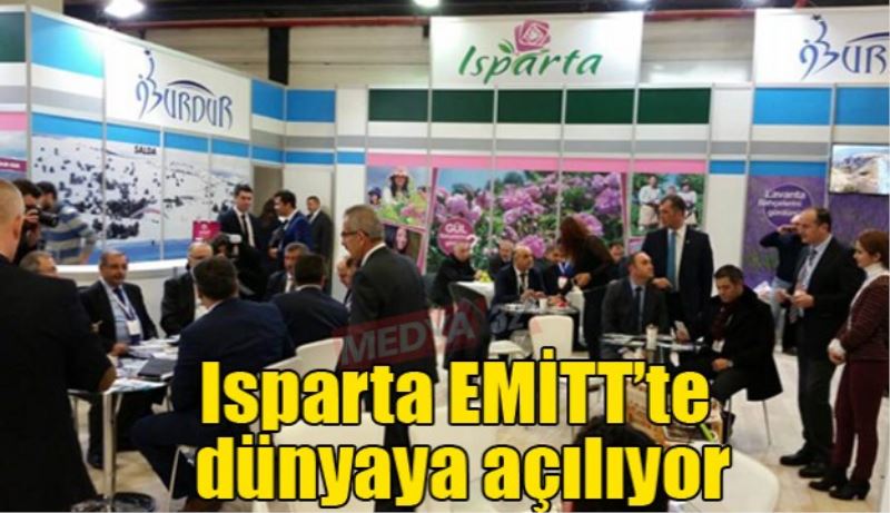 Isparta EMİTT’te dünyaya açılıyor