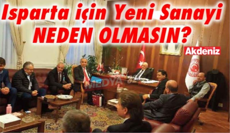 Isparta için Yeni Sanayi neden olmasın?