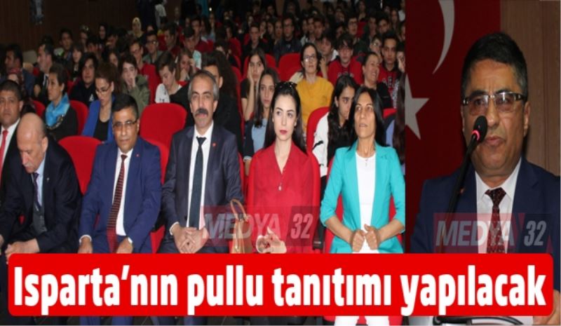 Isparta’nın pullu tanıtımı yapılacak