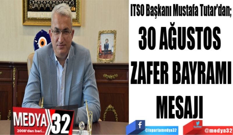 
ITSO Başkanı Mustafa Tutar