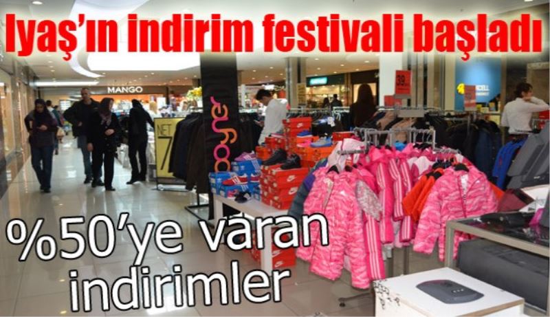 Iyaş’ın indirim festivali başladı