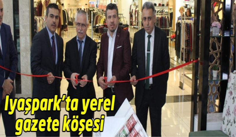 Iyaşpark’ta yerel gazete köşesi 