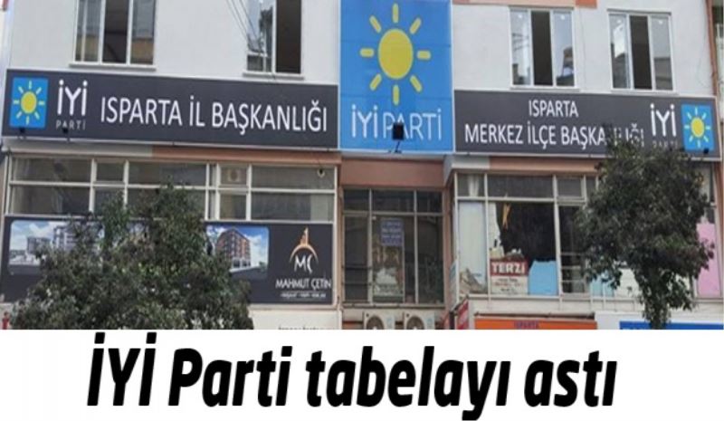 İYİ Parti tabelayı astı