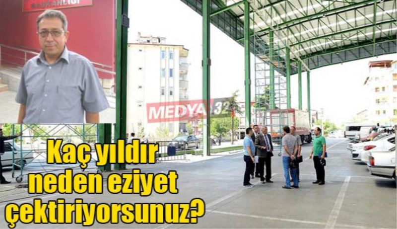 Kaç yıldır neden eziyet çektiriyorsunuz?