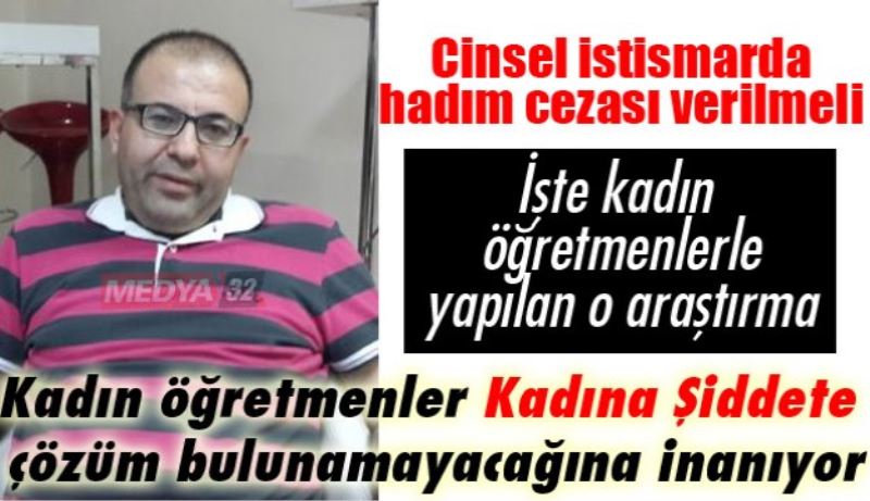 Kadın öğretmenler Kadına Şiddete çözüm bulunamayacağına inanıyor