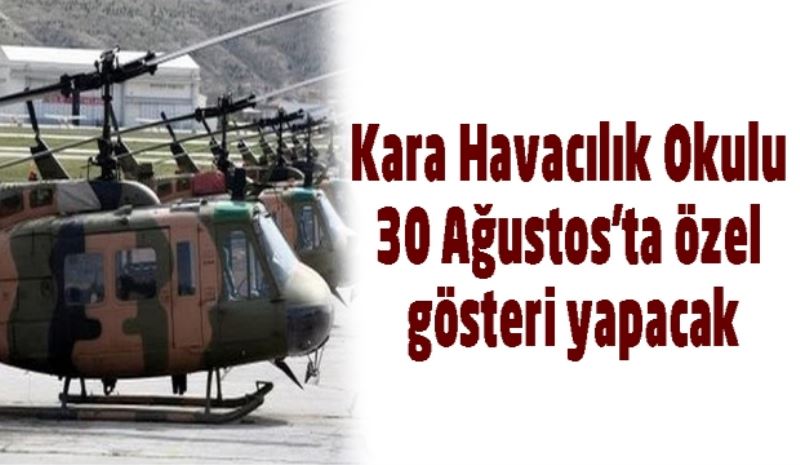 Kara Havacılık Okulu 30 Ağustos