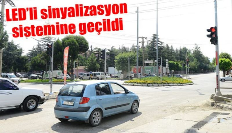 Kavşaklarda LED’li sinyalizasyon sistemine geçildi