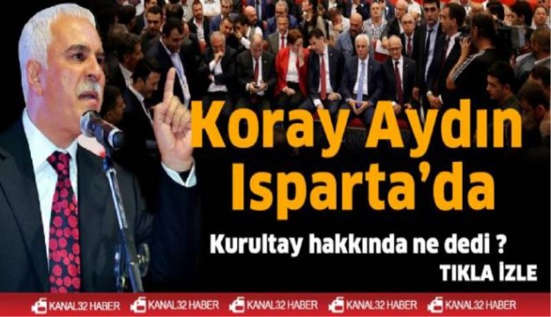 Koray Aydın Isparta’da