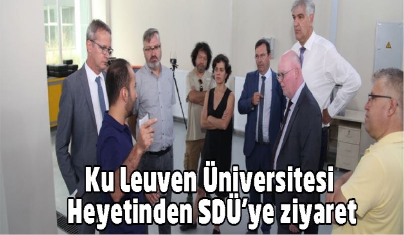 Ku Leuven Üniversitesi Heyetinden SDÜ