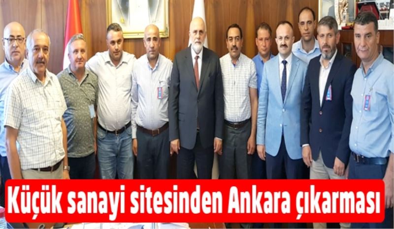 Küçük sanayi sitesinden Ankara çıkarması  