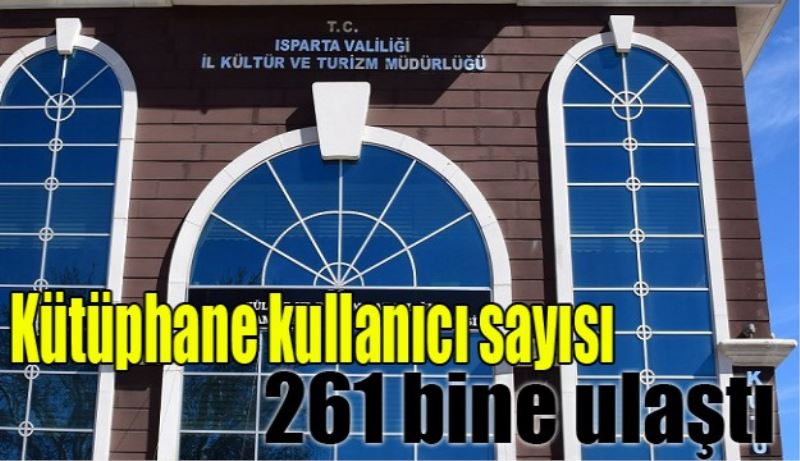 Kütüphane kullanıcı sayısı 261 bine ulaştı