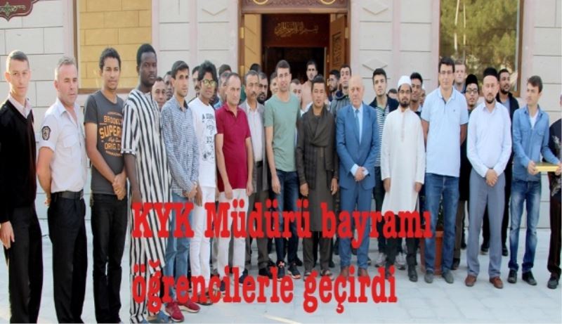 KYK Müdürü bayramı yabancı öğrencilerle geçirdi