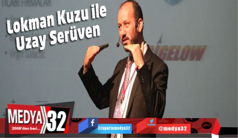 Lokman Kuzu ile Uzay Serüven