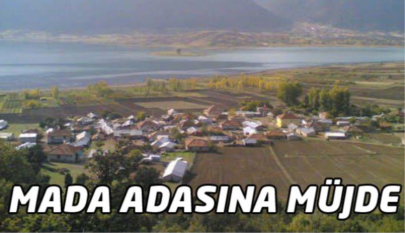 Mada Adasına müjde