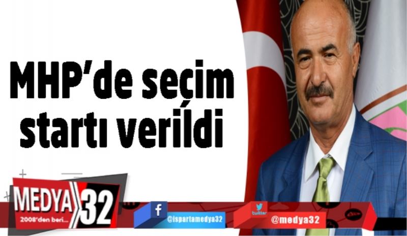 MHP’de seçim startı verildi 