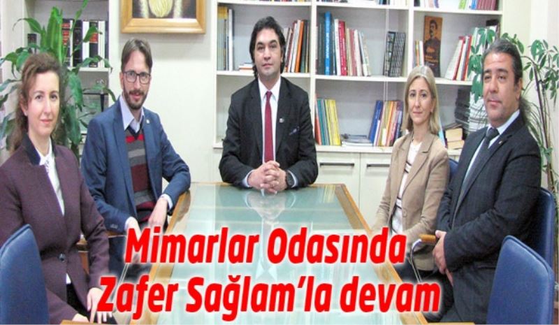 Mimarlar Odasında Zafer Sağlam’la devam 